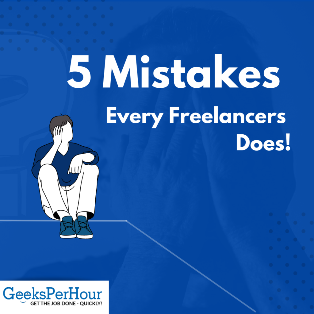 Mistake that freelancer does